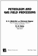 Petroleum and Gas Field Processing