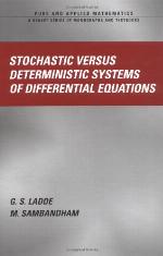 Stochastic versus deterministic systems of differential equations