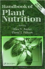 Handbook of Plant Nutrition (Books in Soils, Plants, and the Environment)
