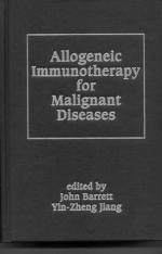 Allogeneic Immunotherapy for Malignant Diseases