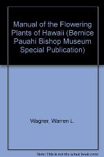 Manual of the Flowering Plants of Hawaii