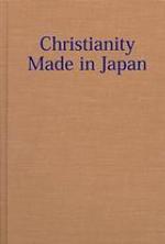 Christianity Made in Japan