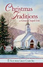 Christmas Traditions at Grace Chapel Inn