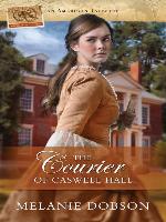 The Courier of Caswell Hall