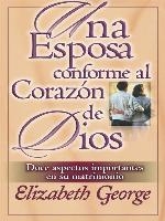 Esposa conforme al corazon de Dios, Una