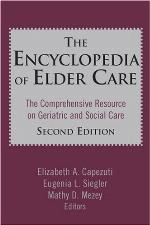 The Encyclopedia of Elder Care