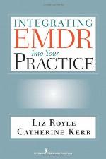 Integrating Emdr Into Your Practice