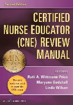 Certified Nurse Educator (CNE) Review Manual: Second Edition