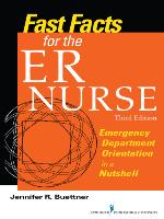 Fast facts for the ER nurse : emergency department orientation in a nutshell