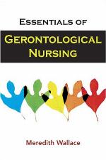 Essentials of Gerontological Nursing