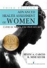 Advanced Health Assessment of Women, Third Edition: Clinical Skills and Procedures (Advanced Health Assessment of Women: Clinical Skills and Pro)