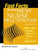 Fast Facts for the New Nurse Practitioner, Second Edition