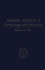 Annual Review of Gerontology and Geriatrics, Volume 6, 1986