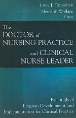 The Clinical Nurse Leader &amp; Doctorate of Nursing Practice