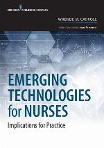 Emerging Technologies for Nurses