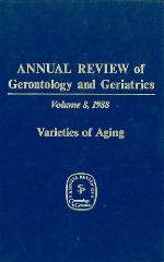 Annual Review of Gerontology and Geriatrics, Volume 8, 1988