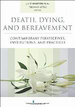 Death, Dying, and Bereavement