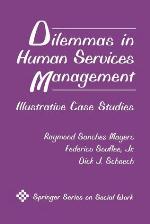 Dilemmas in Human Services Management