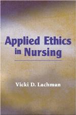 Applied Ethics in Nursing