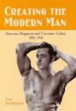 Creating the Modern Man