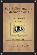 Poe, Fuller, and the Mesmeric Arts
