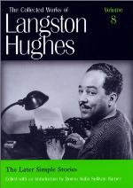 Later Simple Stories (The Collected Works of Langston Hughes), Vol. 8