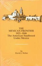 The Mexican Frontier, 1821-1846