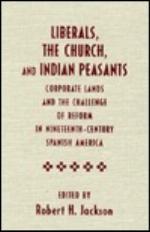 Liberals, the Church, and Indian Peasants