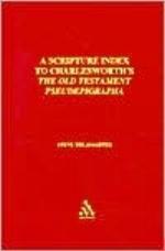A Scripture Index to Charlesworth's The Old Testament Pseudepigrapha