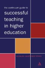 The Continuum Guide to Successful Teaching in Higher Education