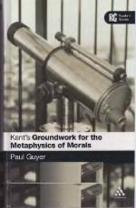Kant's 'Groundwork for the Metaphysics of Morals'