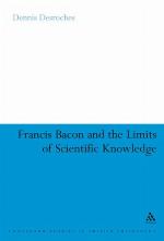 Francis Bacon and the Limits of Scientific Knowledge