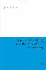 Popper, Objectivity and the Growth of Knowledge