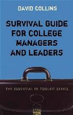 Survival Guide for College Managers and Leaders