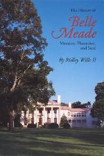 The History Of Belle Meade
