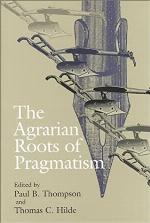 The Agrarian Roots of Pragmatism