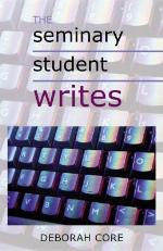 The Seminary Student Writes