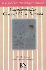 Cardiovascular Critical Care Nursing (Care Plans Series)