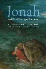 Jonah and the Meaning of Our Lives
