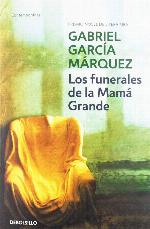 Los Funerales de la Mama Grande (Spanish Edition)