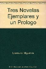 Tres Novelas Ejemplares y un Prologo