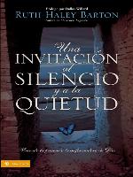 Una invitación al silencio y a la quietud