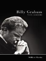 Billy Graham--Su vida, su ministerio