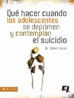 Qué hacer cuando los adolescentes se deprimen y contemplan el suicidio