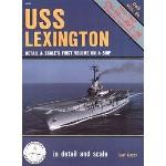 USS Lexington in Detail and Scale - D &amp; S Vol. 29
