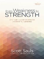 From Weakness to Strength