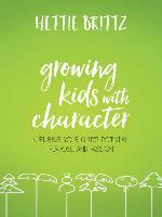 Growing Kids with Character