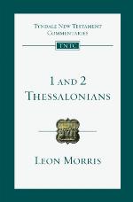 1 and 2 Thessalonians (Tyndale New Testament Commentaries