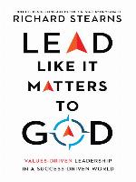 Lead Like It Matters to God