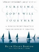 Pursuing God's Will Together